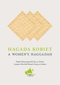 Hagada kobiet | a women’s Haggadah - Opracowanie zbiorowe